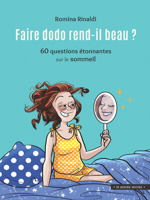 cover image of Faire dodo rend-il beau ?
